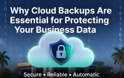 Why Cloud Backups Are Essential for Protecting Your Business Data